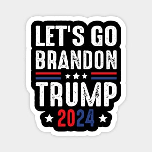 Lets Go Brandon Trump 2024 Presidential Election Magnet