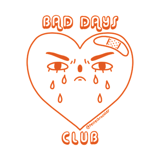 Bad Days Club T-Shirt