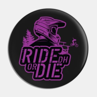Ride Or Die Pin