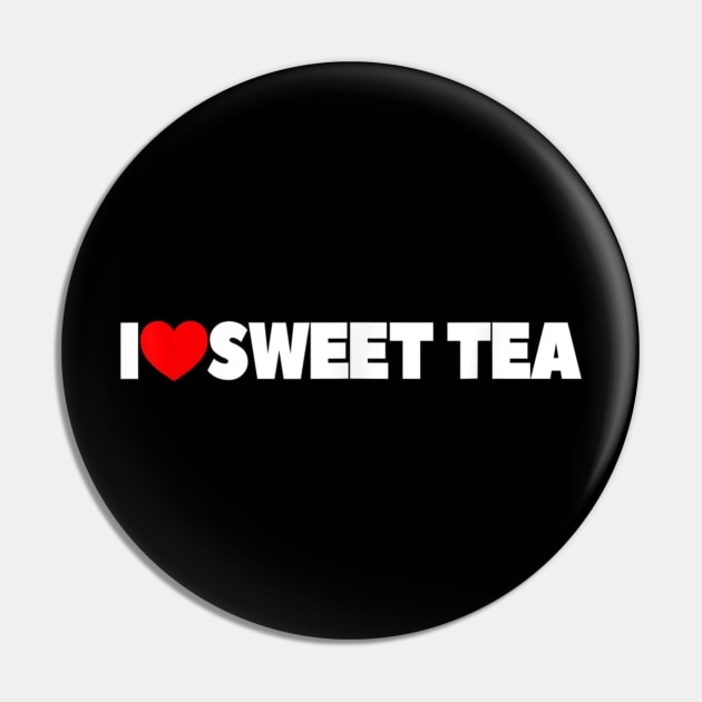 I Love Heart Sweet Tea Pin by mattiet