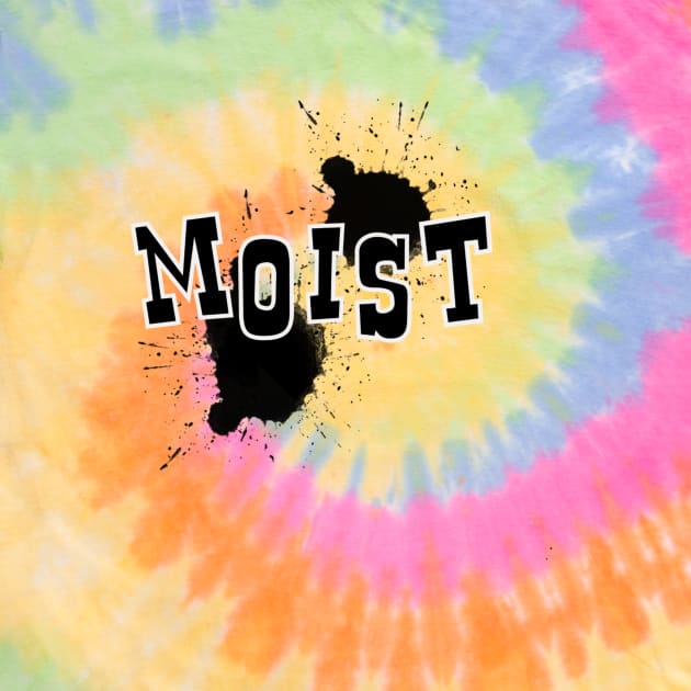 Moist by CandyAndy24