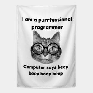 I'm a purrfessional programmer, computer says beep beep boop beep Tapestry