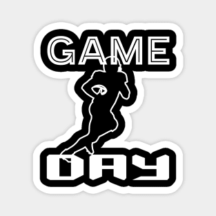 Game day Football - Funny Football Lovers Gift idea Print illustration Magnet