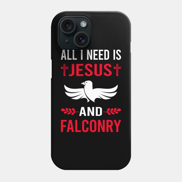 I Need Jesus And Falconry Falconer Phone Case by Good Day