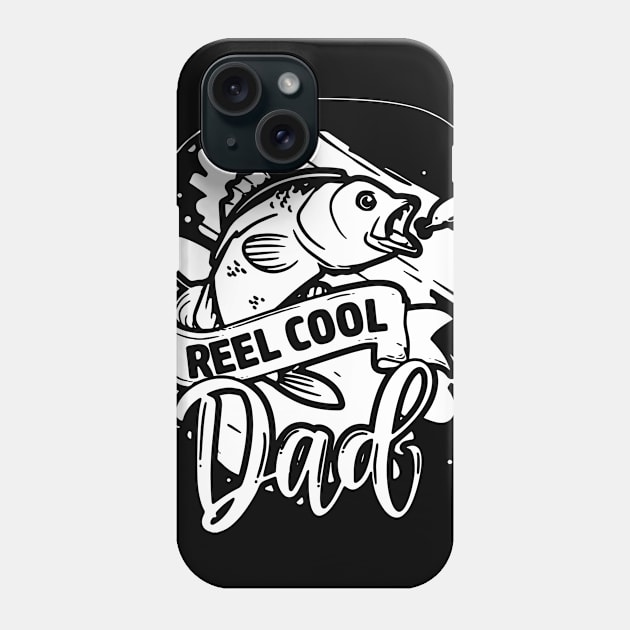 Reel Cool Dad Fishing Lovers Fathers Day Gifts Phone Case by gotravele store