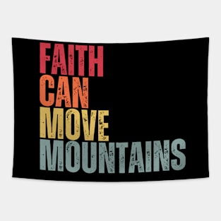 Faith can move mountains Tapestry