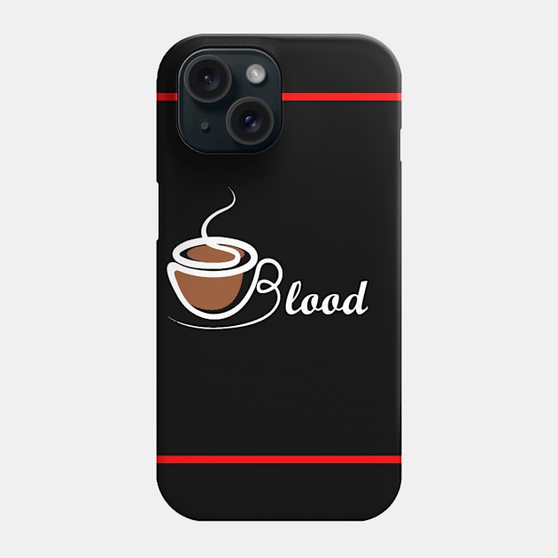 Blood coffee Phone Case by engr.nick