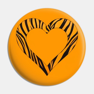 A hole in my Heart for you in tiger stripes Pin