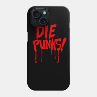 die punks! (Red) Phone Case