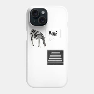 Mom? Phone Case