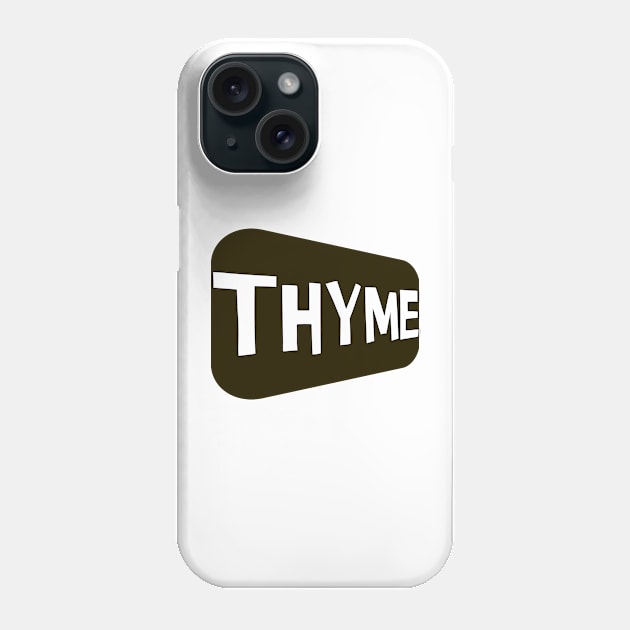 Thyme plant lovers design  totes, phone cases, mugs, masks, hoodies, notebooks, stickers pins, Phone Case by Blueberry Pie 