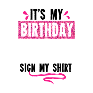 it's my birthday party T-Shirt