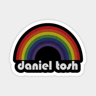 Daniel Tosh | Rainbow Vintage Magnet