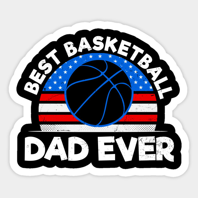 Basketball Dad Shirt American Flag Best Gift Dad Sticker