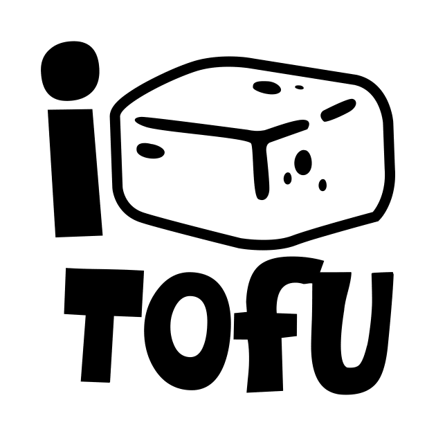 i love tofu by keenkei