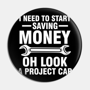 I Need To Start Saving Money Look a Project Car Pin