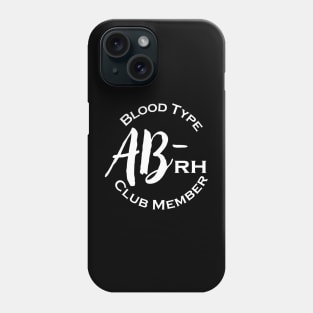 Blood type AB minus club member - Dark Phone Case