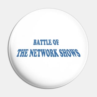 Battle of the Network Shows Logo Blue Pin