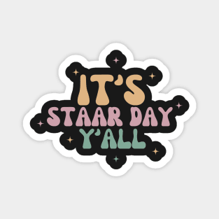 Its Staar Day Yall Magnet