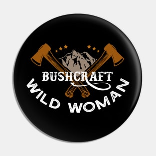 Bushcraft Woman Pin