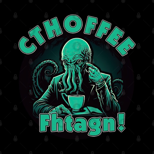 Cthoffee Fthagn ! by obstinator