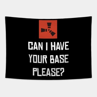 RUST - Can I have your base? Tapestry