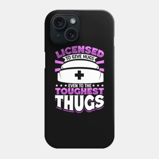 Care for the toughest thugs - correctional care Phone Case