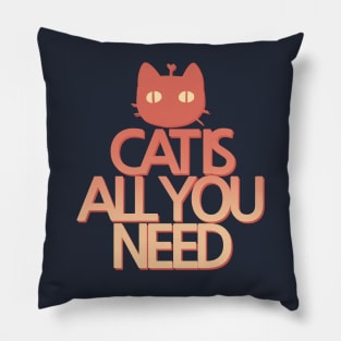 CAT IS ALL YOU NEED by Sunnie Meowtlu Pillow