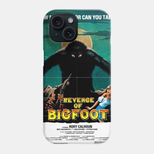 Revenge of Bigfoot Phone Case