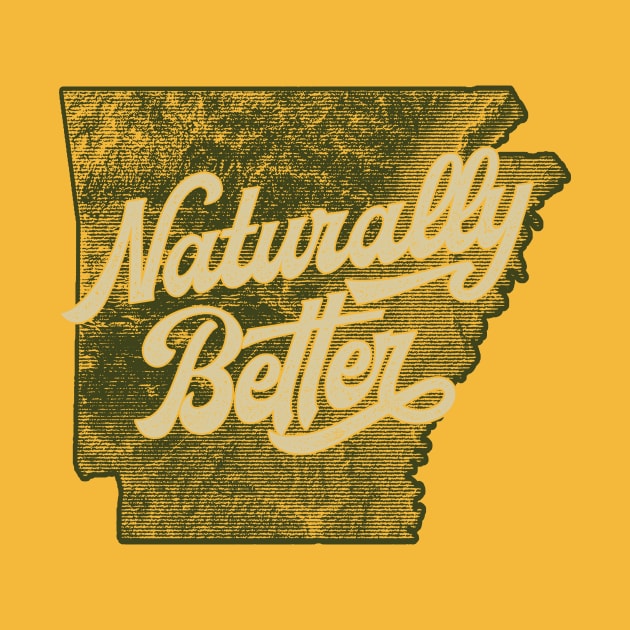 Arkansas, Naturally Better by rt-shirts