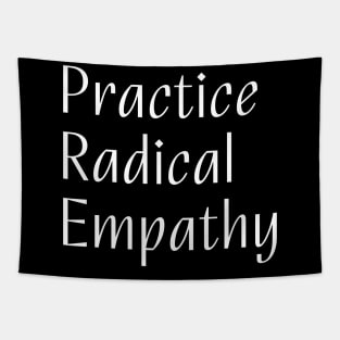 Practice Radical Empathy Tapestry