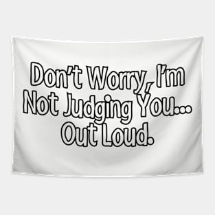 Don't worry, I'm not judging you... Out loud. Tapestry