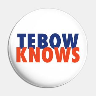 Tebow Knows Pin