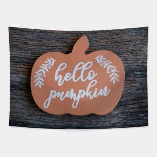 Hello Pumpkin!! Tapestry