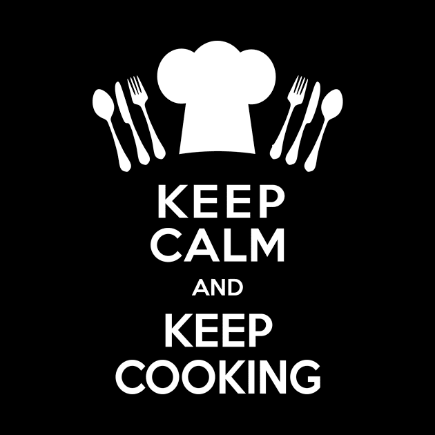 Keep Calm and Keep Cooking by AntiqueImages