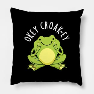 Okey Croak-ey Cute Animal Croaking Frog Pun Pillow