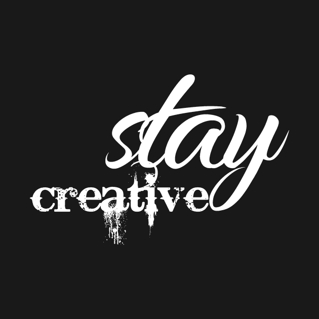 Stay creative by alexagagov@gmail.com