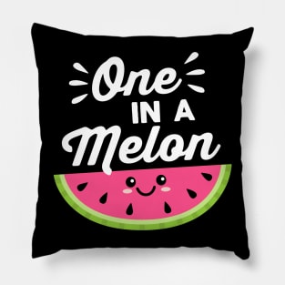 One In A Melon Pillow