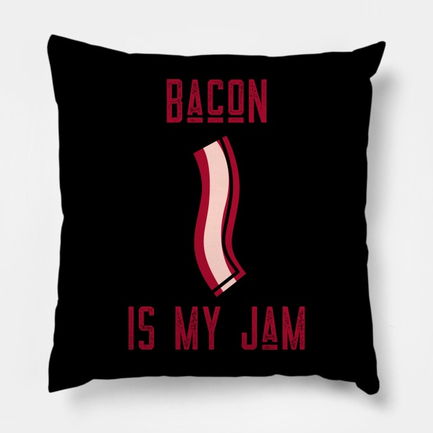 BACON IS MY JAM Pillow by Cectees