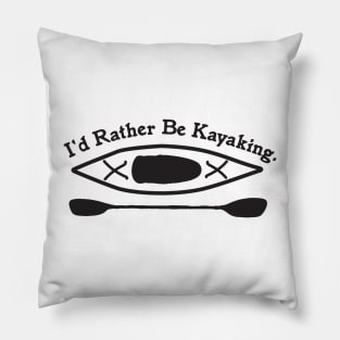 Kayak Design - I'd Rather Be Kayaking Pillow