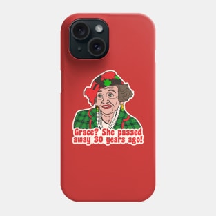 Grace? ... - Aunt Bethany Christmas Vacation Quote Phone Case