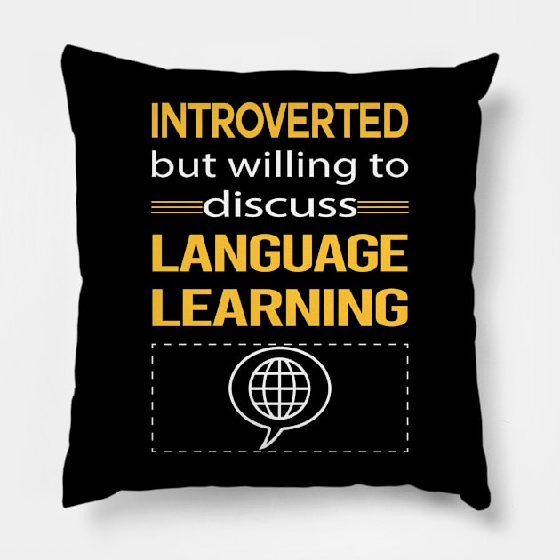 Funny Introverted Language Learning Pillow by relativeshrimp