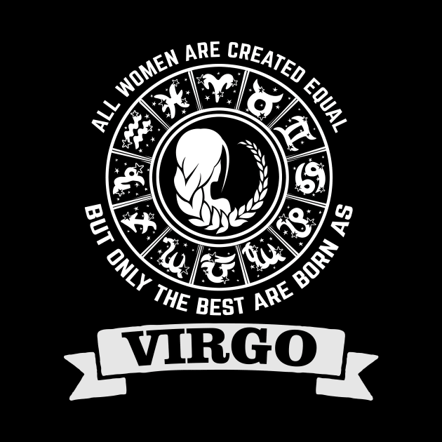 Only The Best Women Are Born As Virgo by CB Creative Images