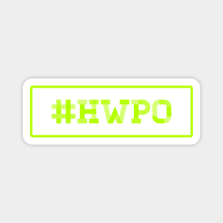 #hwpo Magnet