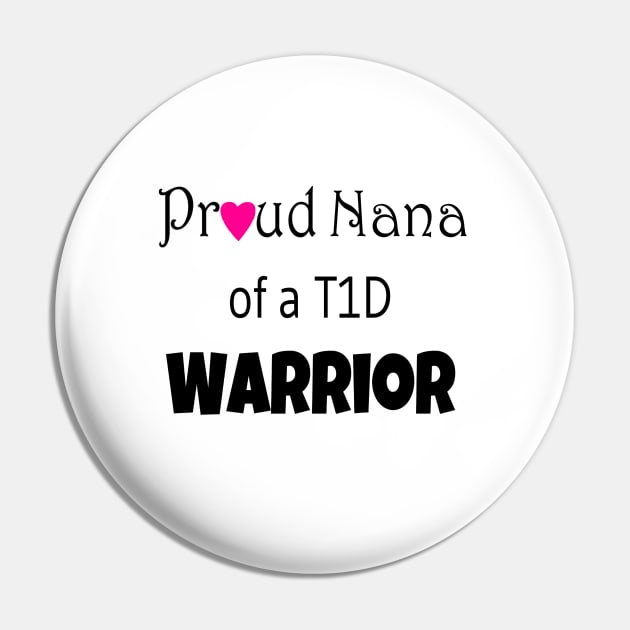 Proud Nana - Black Text - Pink Heart Pin by CatGirl101