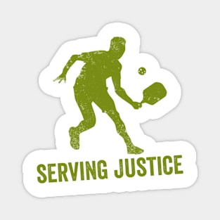 Pickleball Gifts Service Justice funny Pickleball Shirt Magnet