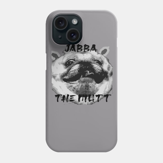 Jabba the Mutt Phone Case by junochaos