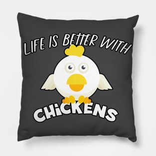 Life Is Better with Chickens Cartoon Funny Hen White Pillow