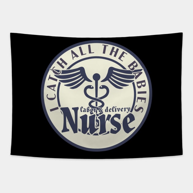 Labor and Delivery Nurse Tapestry by Red Wolf Rustics And Outfitters