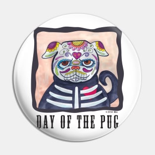 Day Of The Pug Pin